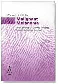 Pocket Guide to Malignant Melanoma