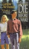 If I Should Die Before I Wake (Young Adult Fiction)