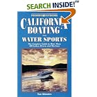 Click here to buy California Boating and Water Sports by  Tom Stienstra and Robyn Schlueter.