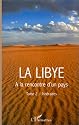 La Libye - A la découverte d'un pays - tome 2 : itinéraires