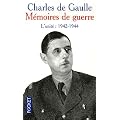 M�moires de guerre, tome 2 : L'unit� (1942-1944)
