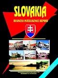Slovakia Business Intelligence Report (World Spy Guide Library) (World Spy Guide Library)
