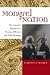 Mongrel Nation: The America Begotten by Thomas Jefferson and Sally Hemings (Jeffersonian America)