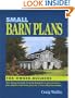 Small Barn Plans for Owner-Builders