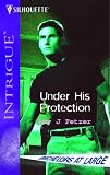 Under His Protection (Intrigue)