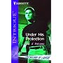 Under His Protection (Intrigue)
