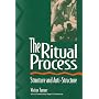 The Ritual Process: Structure and Anti-Structure (Lewis Henry Morgan Lectures)