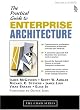 A Practical Guide to Enterprise Architecture (Coad Series)