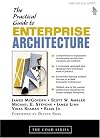 The Practical Guide to Enterprise Architecture