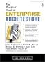 A Practical Guide to Enterprise Architecture