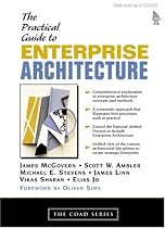 A Practical Guide to Enterprise Architecture