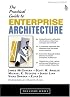 A Practical Guide to Enterprise Architecture (Coad Series)