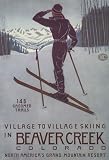 BEAVER CREEK COLORADO USA MOUNTAIN SKI SKIING WINTER SPORTS VINTAGE POSTER