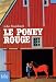 Le Poney Rouge (Folio Junior)