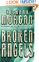 Broken Angels (Gollancz Sf S.)