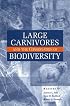 Large Carnivores and the Conservation of Biodiversity: Biodiversity