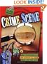 Crime Scene: How Investigators Use Science to Track Down the Bad Guys