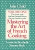 Mastering the Art of French Cooking, Vol. 1