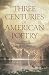 Search : Three Centuries of American Poetry