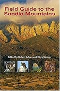 Field Guide to the Sandia Mountains