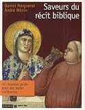 Saveurs du r�cit biblique