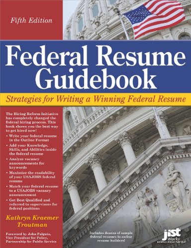 Federal Resume Guidebook (Federal Resume Guidebook: Write a Winning Federal Resume to Get in)