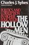 The Hollow Men: Politics and Corruption In Higher Education