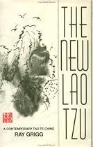 The New Lao Tzu: A Contemporary "Tao Te Ching"