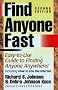 Find Anyone Fast (Find Anyone Fast: Easy-To-Use Guide to Finding Anyone Anywhere)