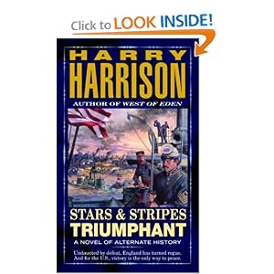 Stars and Stripes Triumphant by Harry Harrison