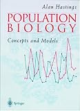 Population Biology: Concepts and Models Population Biology: Concepts and Models