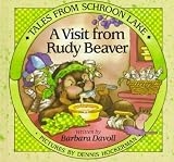 A Visit from Rudy Beaver (Davoll, Barbara. Tales from Schroon Lake.)