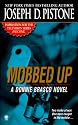 Mobbed Up: A Donnie Brasco Novel