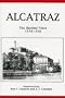 Alcatraz: The Hardest Years 1934-1938