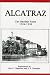 Alcatraz: The Hardest Years 1934-1938