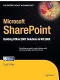 Microsoft SharePoint: Building Office 2007 Solutions in VB 2005