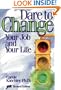 Dare to Change Your Job and Your Life
