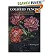 Colored Pencil for the Serious Beginner: Basic Lessons in Becoming a Good Artist (Serious Beginner)