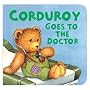 Corduroy Goes to the Doctor (lg format)