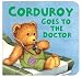 Books : Corduroy Goes to the Doctor (lg format)