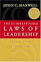 The 21 Irrefutable Laws of Leadership