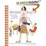 Dressed to Grill: Savvy Recipes for Girls Who Play with Fire