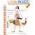 Dressed to Grill: Savvy Recipes for Girls Who Play with Fire