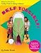 Help Yourself!: Activities to Promote Safety and Self-Esteem