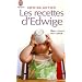 Les recettes d'Edwige : Bien nourrir son b�b�