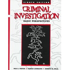 Criminal Investigation: Basic Perspectives (8th Edition)