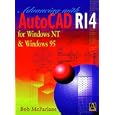 Beginning Autocad Release 14: For Windows Nt and Windows 95 by  Robert McFarlane