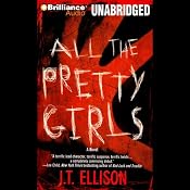 All the Pretty Girls: Taylor Jackson Series #1 | J. T. Ellison