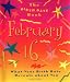 Book The Birth Date Book February 16: What Your Birthday Reveals About You (Birth Date Books)