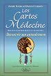 Les Cartes M�decine - D�couvrir son animal-totem